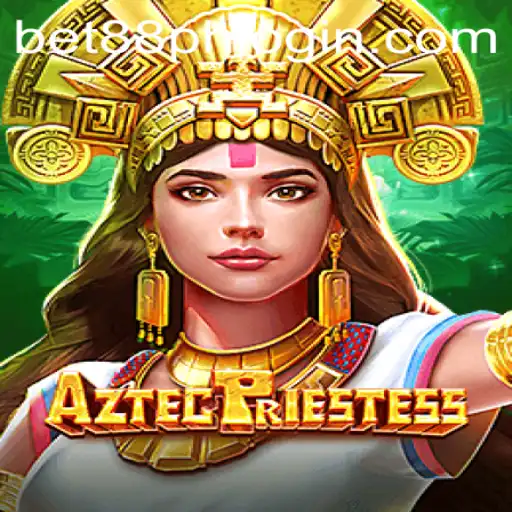 AztecPriestess and the World of Bet88 Login